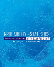 Probability and Statistics for Science and Engineering with Examples in R