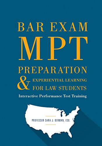 Bar Exam MPT Preparation & Experiential Learning For Law Students