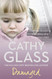 Damaged: The Heartbreaking True Story of a Forgotten Child