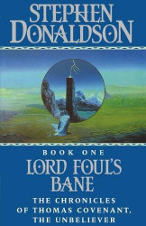 Lord Foul's Bane (The Chronicles of Thomas Covenant)