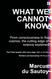 What We Cannot Know: From consciousness to the cosmos the cutting