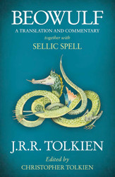 Beowulf: A Translation and Commentary Together with Sellic Spell