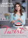 Twist: Creative Ideas to Reinvent Your Baking
