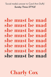 She Must Be Mad: The bestselling poetry debut