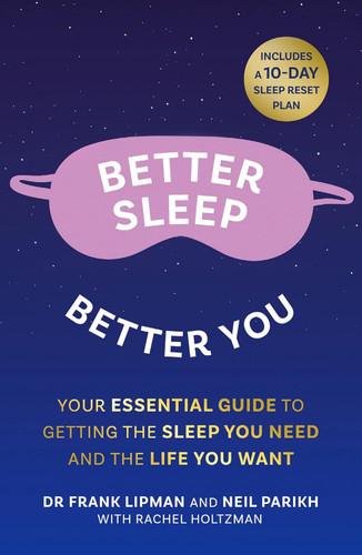 Better Sleep Better You: Your no stress guide for getting the sleep