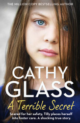 A Terrible Secret: Scared for her safety Tilly places herself into