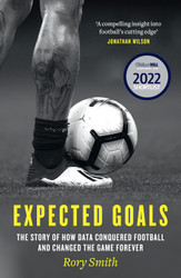 Expected Goals: The story of how data conquered football and changed