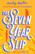 The Seven Year Slip