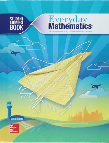 Everyday Mathematics 4 Grade 5 Student Reference Book