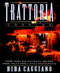 Trattoria Cooking: More than 200 authentic recipes from Italy's