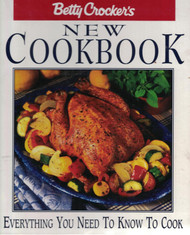 Betty Crocker's New Cookbook: Everything You Need to Know to Cook
