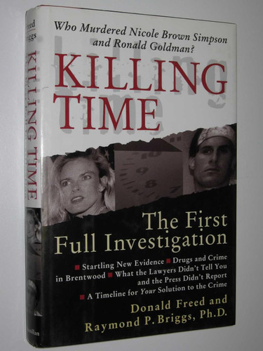 Killing Time: The First Full Investigation into the Unsolved Murders