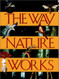 The Way Nature Works