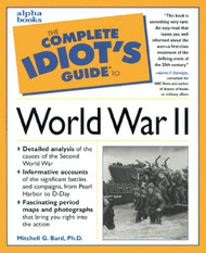 The Complete Idiot's Guide to World War II