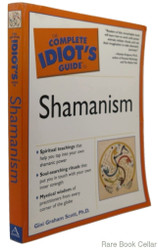The Complete Idiot's Guide to Shamanism