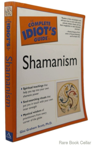 The Complete Idiot's Guide to Shamanism