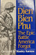 Dien Bien Phu: The Epic Battle America Forgot