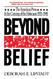 Beyond Belief: The American Press And The Coming Of The Holocaust