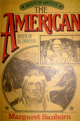 The American: river of El Dorado (Rivers of America)