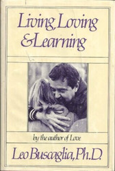 Living Loving and Learning
