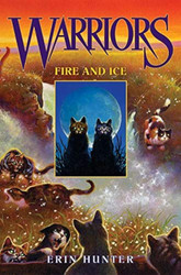 Warriors #2: Fire and Ice (Warriors: The Prophecies Begin 2)