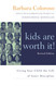 Kids Are Worth It!