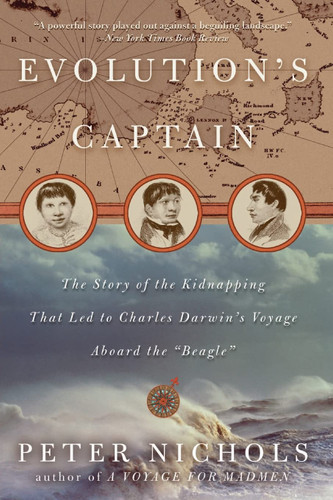 Evolution's Captain: The Story of the Kidnapping That Led to Charles