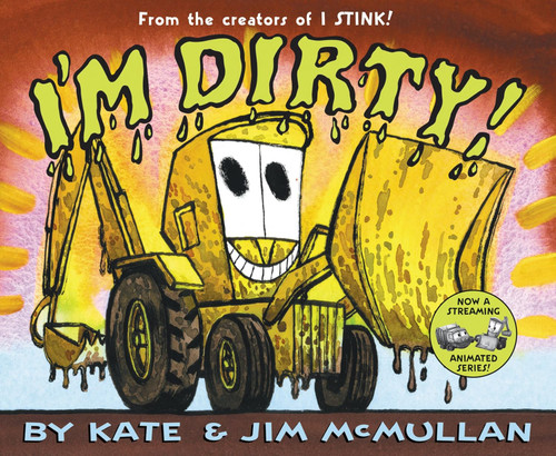 I'm Dirty! (Kate and Jim Mcmullan)