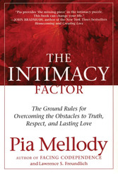 The Intimacy Factor: The Ground Rules for Overcoming the Obstacles to