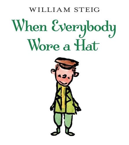 When Everybody Wore A Hat (Rise and Shine)