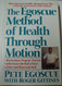 The Egoscue Method of Health Through Motion