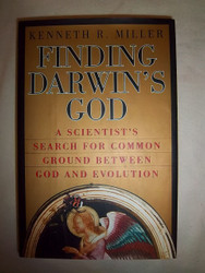 Finding Darwin's God: A Scientist's Search for Common Ground Between