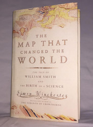The Map That Changed the World: William Smith and the Birth of Modern