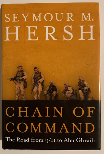 Chain of Command: The Road from 9/11 to Abu Ghraib