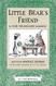 Little Bear's Friend An I Can Read Book