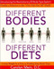 Different Bodies Different Diets: Introducing the Revolutionary 25