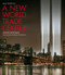 A New World Trade Center: Design Proposals from Leading Architects