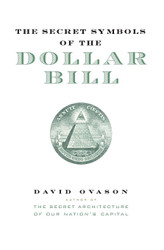 The Secret Symbols of the Dollar Bill