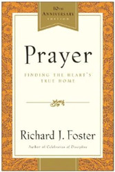 Prayer: Finding the Heart's True Home