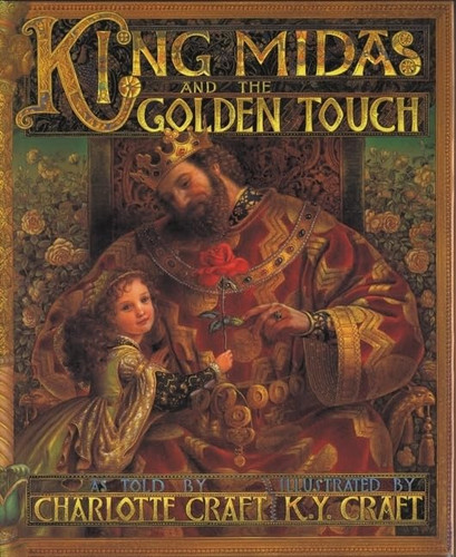 King Midas and the Golden Touch King Midas and the Golden Touch