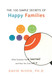 100 Simple Secrets of Happy Families: What Scientists Have Learned