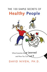 100 Simple Secrets of Healthy People: What Scientists Have Learned