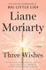 Three Wishes: A Novel