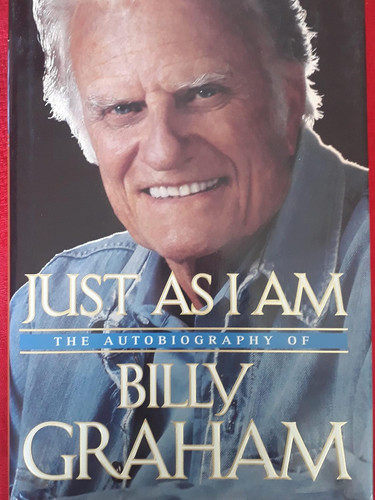 Just As I Am: The Autobiography of Billy Graham