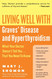 Living Well with Graves' Disease and Hyperthyroidism
