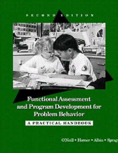 Functional Assessment And Program Development For Problem Behavior