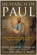 In Search of Paul: How Jesus' Apostle Opposed Rome's Empire with