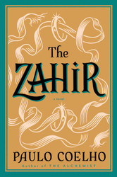 The Zahir: A Novel of Obsession