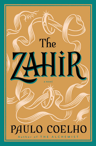 The Zahir: A Novel of Obsession