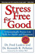 Stress Free for Good: 10 Scientifically Proven Life Skills for Health